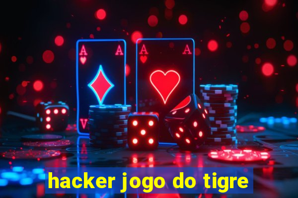 hacker jogo do tigre